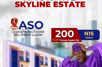 NASKASE Skyline Estate Aso opposite Aso Estate Aso, Sabo Lugbe 200 sqm terrace duplex plot Land N15million